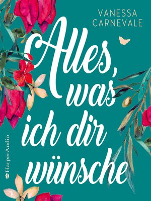 cover image of Alles, was ich dir wünsche (ungekürzt)